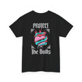 Protect the Dolls T-Shirt – Pro-Equality Unisex Tee, Soft Cotton Streetwear for Everyday Empowerment