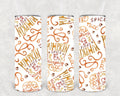 Pumpkin Spice and Everything Nice 20 oz Skinny Tumbler