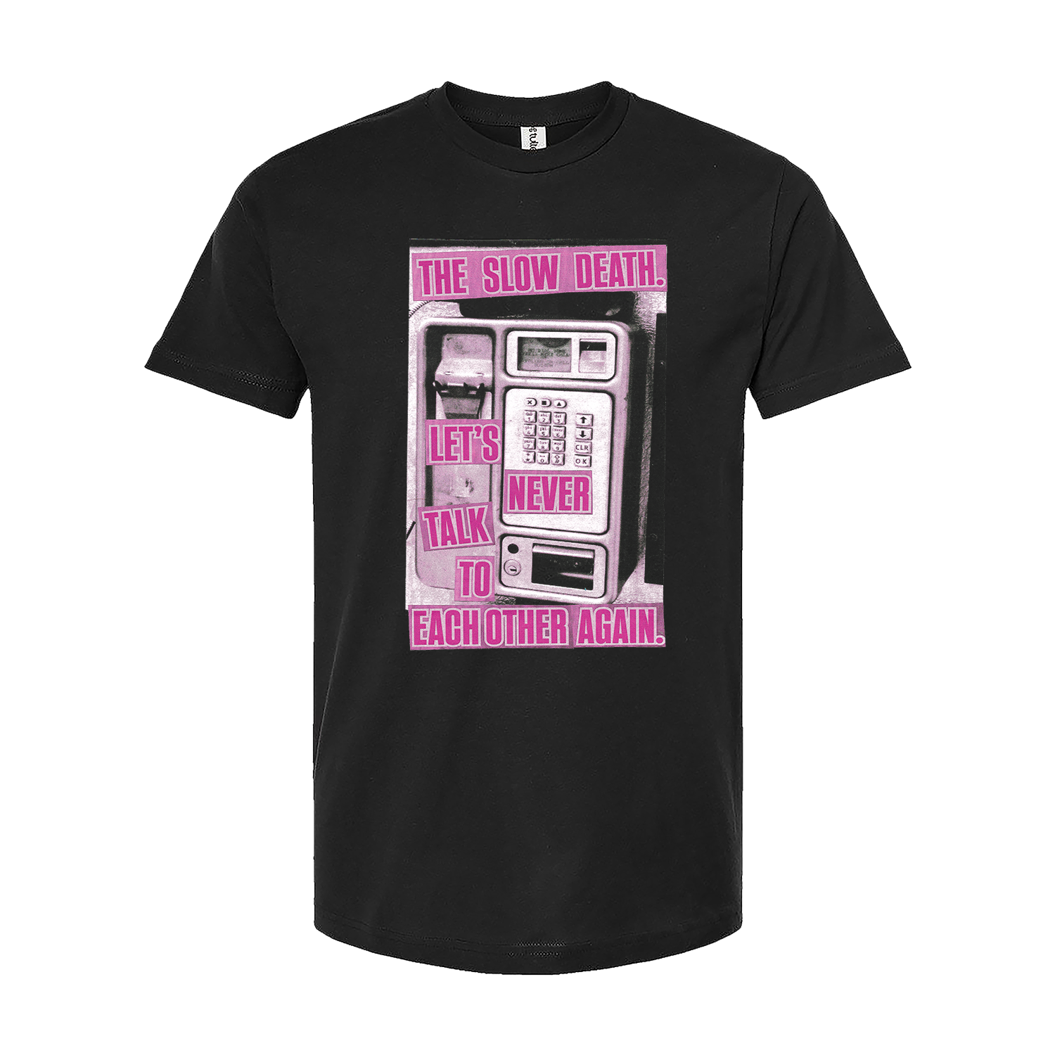 The Slow Death "Never Talk" Tee Shirt