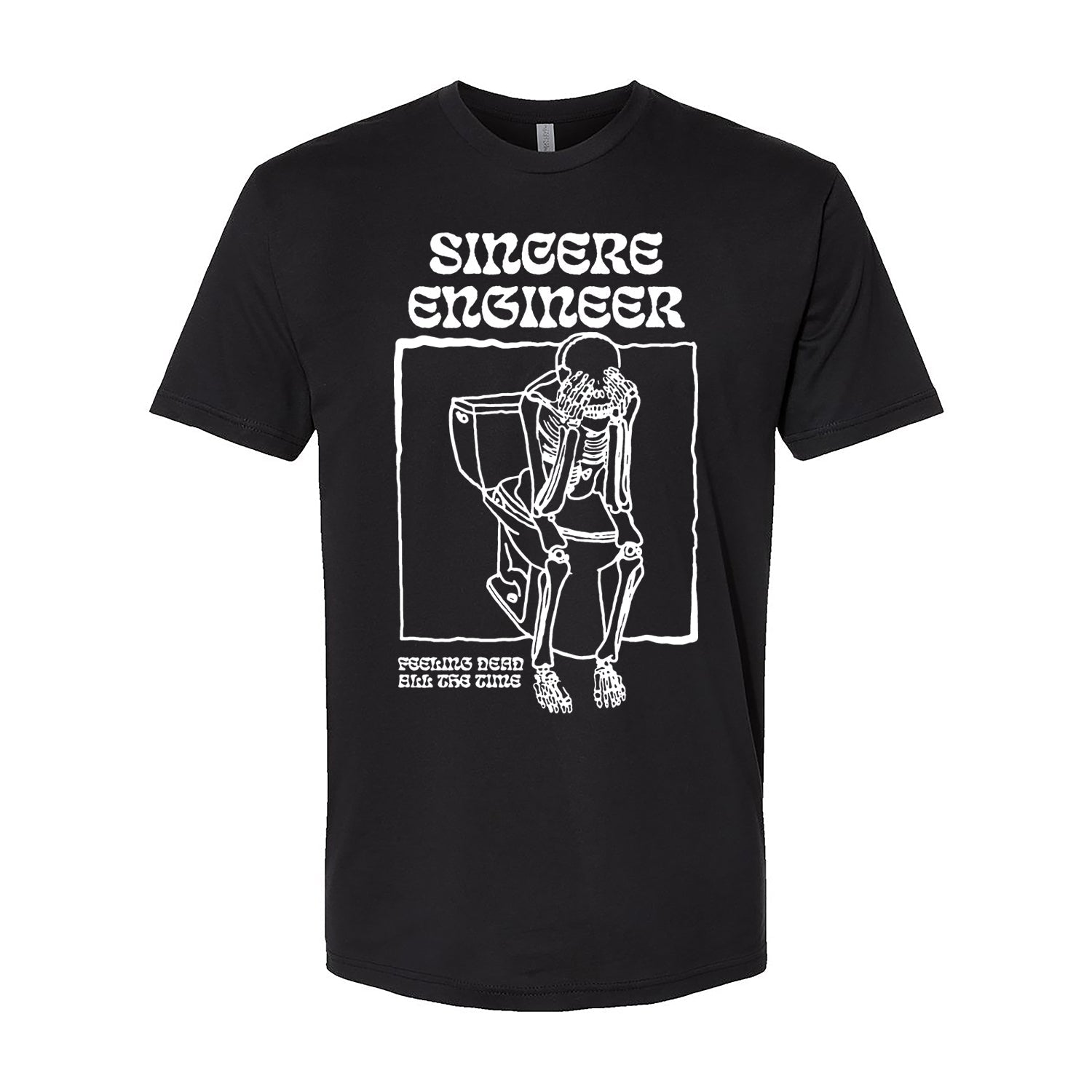 Sincere Engineer "Sad Skeleton" Tee Shirt