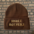 Single Mothers Beanie