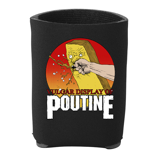 Vulgar Display of Poutine "Poutine or Die" Koozie