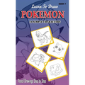 Learn To Draw Pokemon - 10 Simple Characters: Pencil Drawing Step By Step Book 7: Pencil Drawing Ideas for Absolute Beginners - Paperback