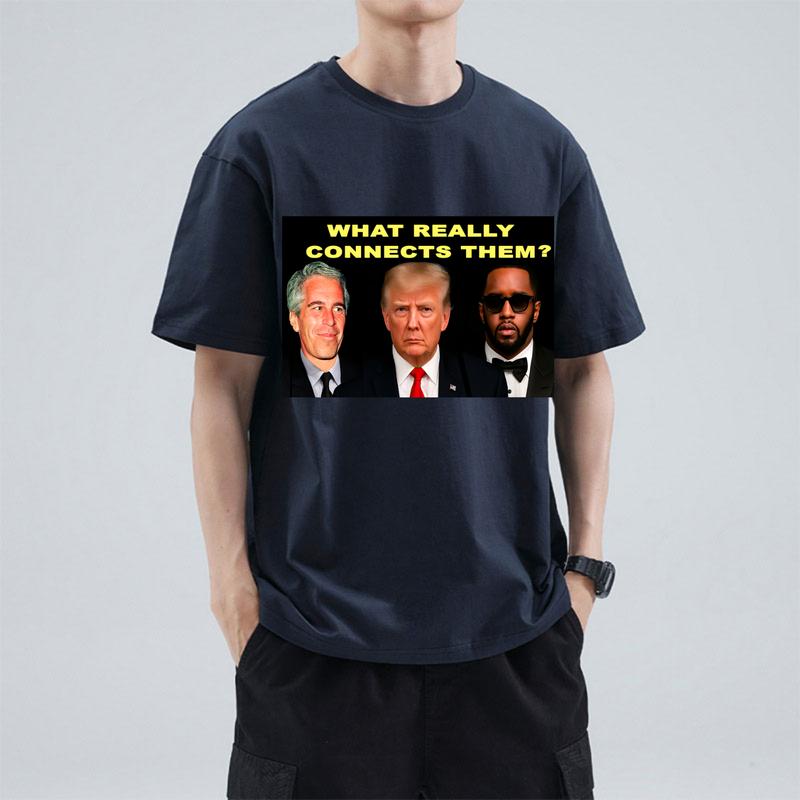 What Really Connects Them? T-Shirt – Satirical American Commentary Tee, Bold Graphic Unisex Shirt for Political Conversation Fans