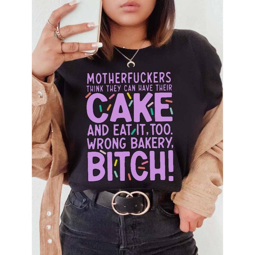 Wrong Bakery Funny Quote T-Shirt – Bold Graphic Tee for Men & Women, Unisex Attitude Shirt Printed in USA