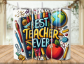 Best Teacher Ever Design Tumbler