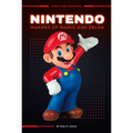 Nintendo: Makers of Mario and Zelda: Makers of Mario and Zelda - Library Binding