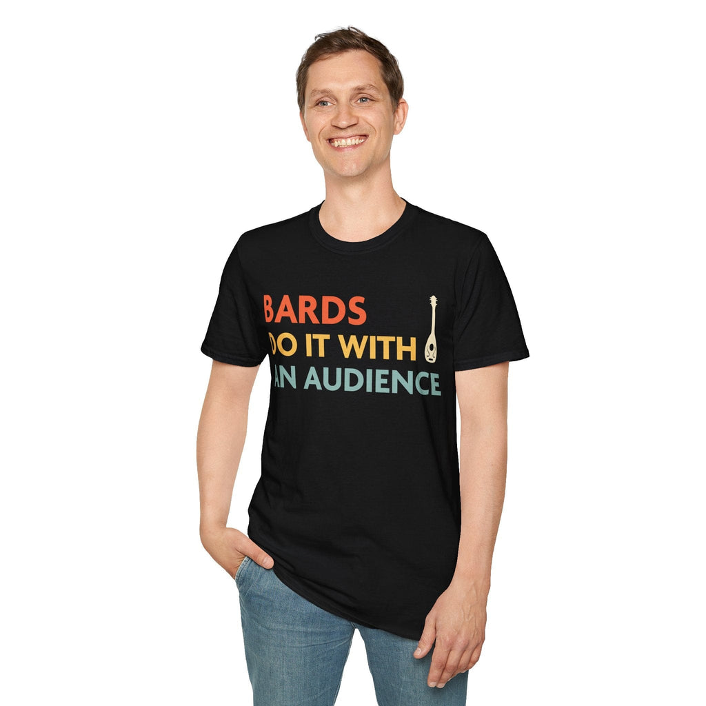 D&D Bards Do It With An Audience Shirt