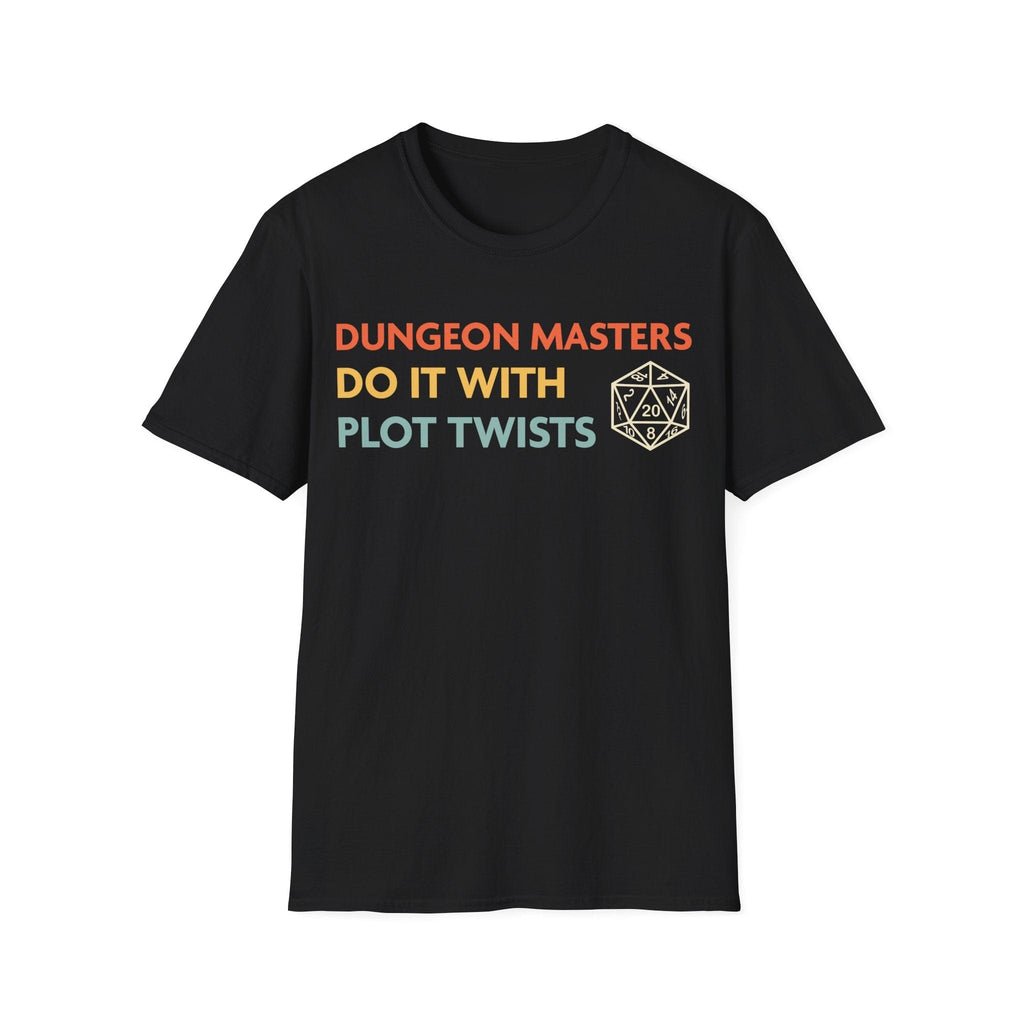 D&D Dungeon Masters Do It With Plot Twists Shirt