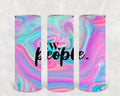 Ew, People 20 oz Skinny Tumbler