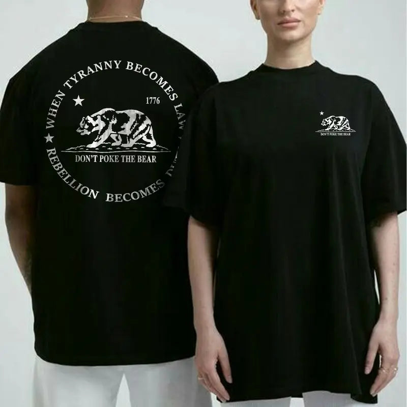 "When Tyranny Becomes Law" 2-Sided T-Shirt - "Don't Poke the Bear" Slogan Tee