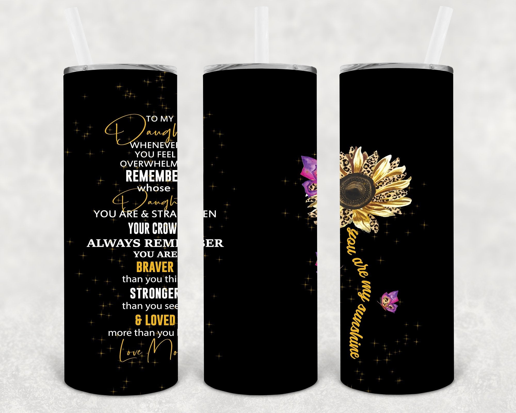 To My Daughter 20 oz Skinny Tumbler