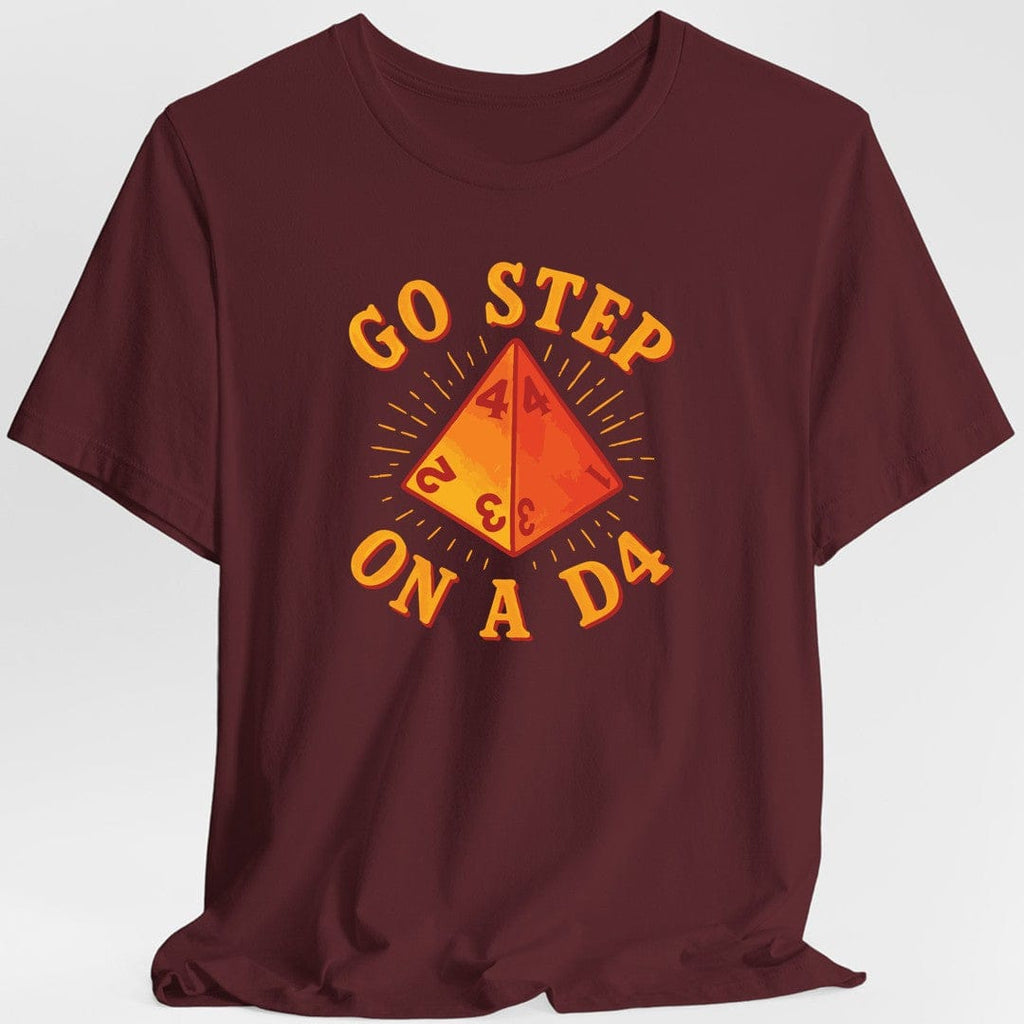 Go Step On A D4 Funny D&D T-Shirt