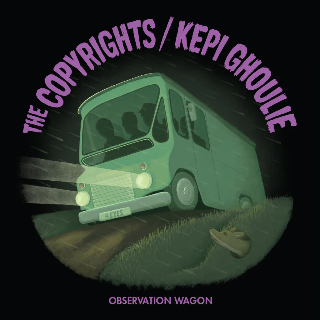 Copyrights, The / Kepi Ghoulie "Observation Wagon"  7"