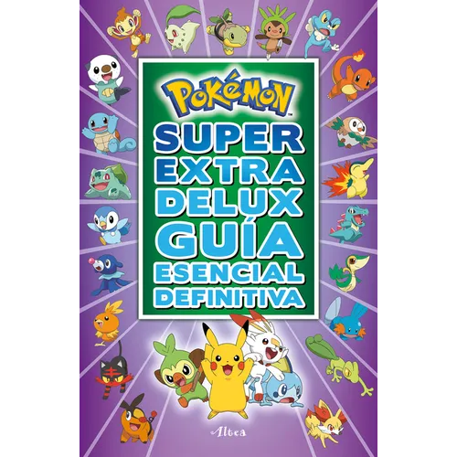 Pokã(c)Mon Sã°per Extra Delux Guã-A Esencial Definitiva / Super Extra Deluxe Essential Handbook (Pokemon) - Paperback