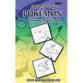Learn To Draw Pokemon - 10 Simple Characters: Pencil Drawing Step By Step Book 4: Pencil Drawing Ideas for Absolute Beginners - Paperback