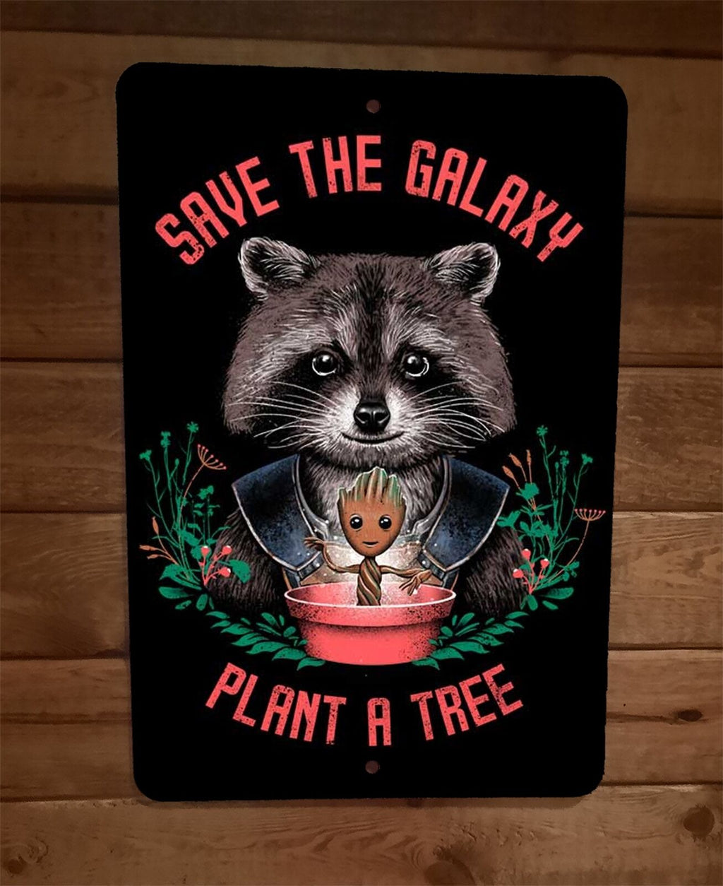 Save the Galaxy Plant a Tree Guardians of 8x12 Metal Wall Sign Comics