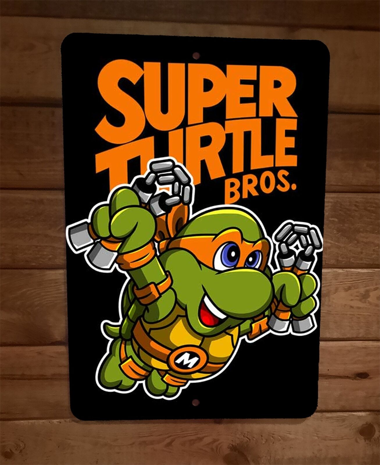 Super Orange Turtle Bros Michelangelo 8x12 Inch Metal Wall Sign TMNT Mario Parody