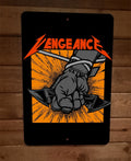 Vengence Metallica Batman Parody 8x12 Metal Wall Sign