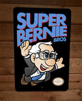 Super Bernie Bros Humorous Mario Parody 8x12 Inch Metal Wall Sign