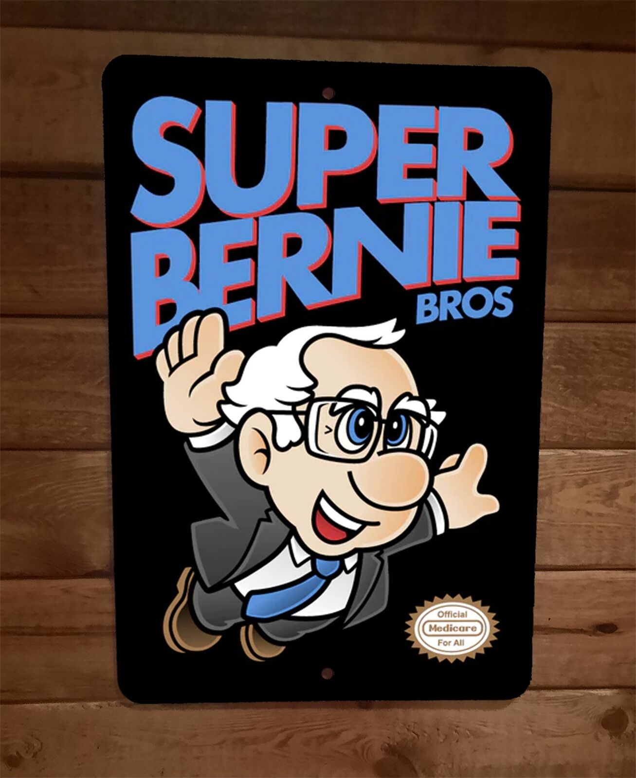 Super Bernie Bros Humorous Mario Parody 8x12 Inch Metal Wall Sign