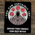 Mouse Pad You Can Certainly Try Dungeon Dragons D&D Summon Your Courage