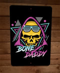 Bone Daddy 8x12 Metal Wall Sign MOTU Skeletor Masters of the Universe