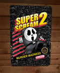 Super Scream 2 Murder Madness Mario Brothers Parody 8x12 Metal Wall Sign