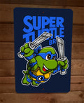 Super Blue Turtle Brothers Leonardo 8" x 12" Metal Wall Sign Poster TMNT Mario Parody