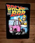 Back to the Bar Homer Future Simpson 8x12 Metal Wall Sign