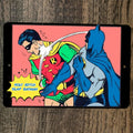 Holy Bitch Slap Batman 8x12 Metal Wall Comics Sign
