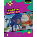 Pokémon: Beginner's Guide - Paperback